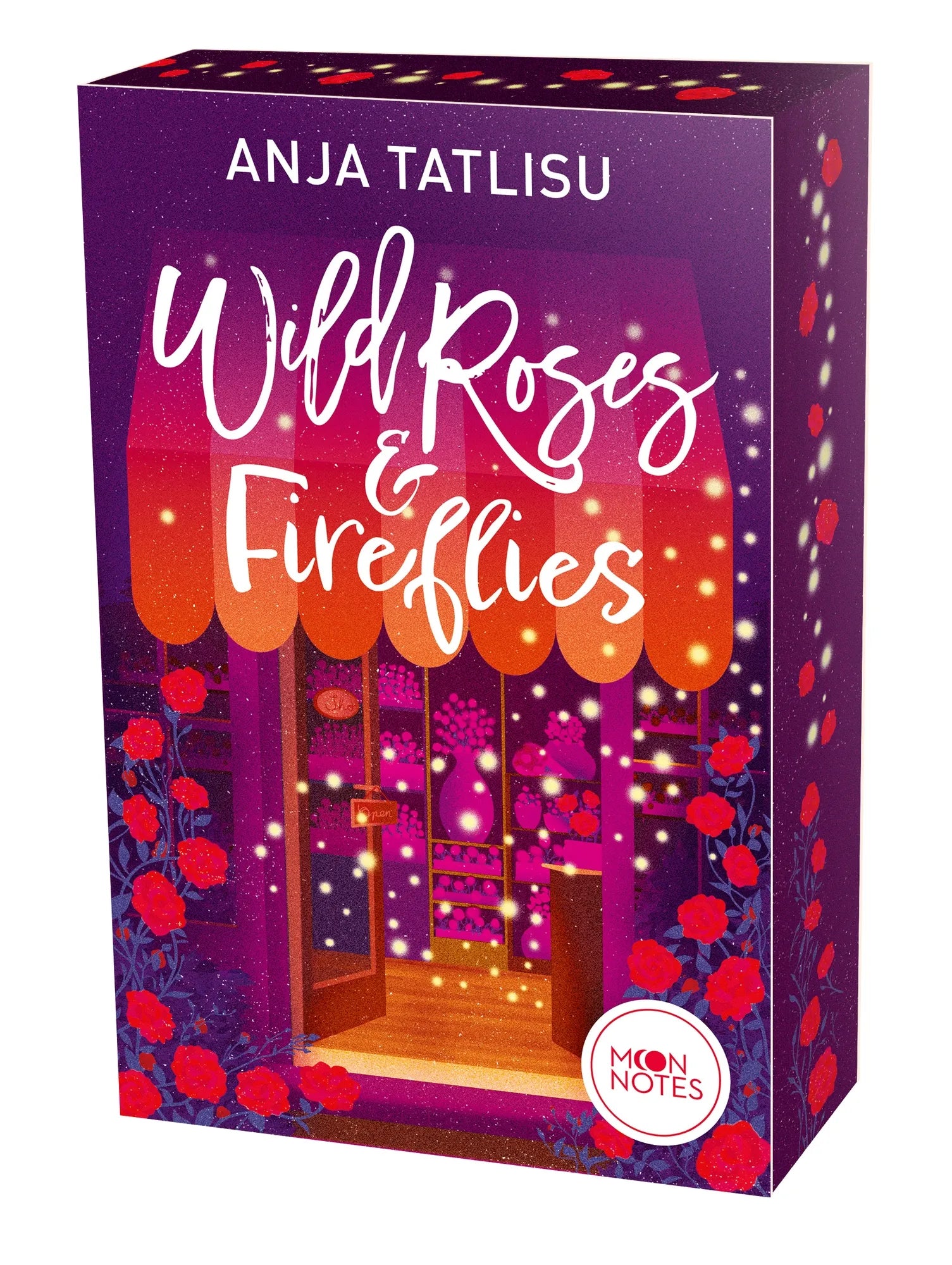 Buchcover von 'Wild Roses & Fireflies' - Paperback von Anja Tatlisu