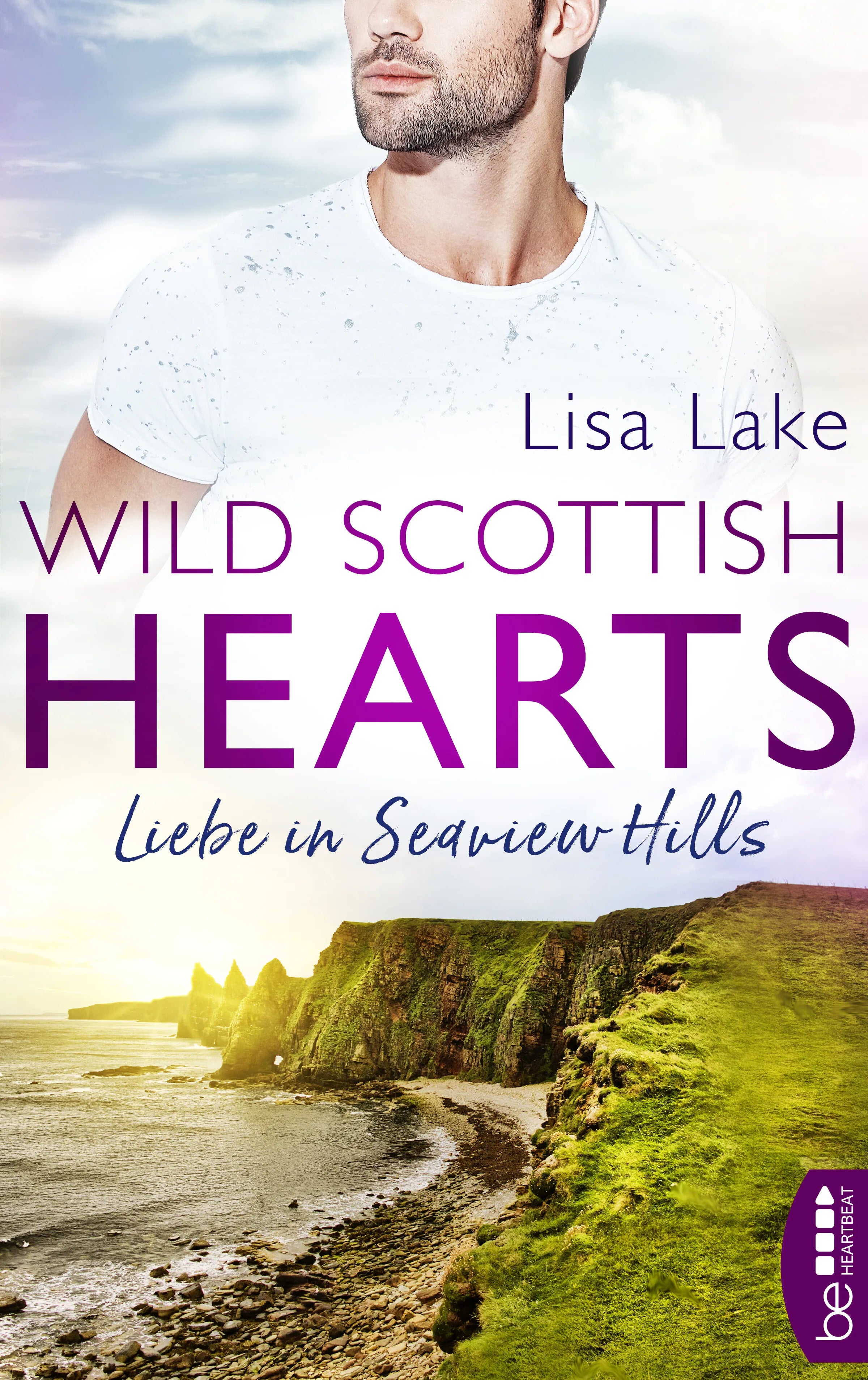 Buchcover von 'Wild Scottish Hearts – Liebe in Seaview Hills' - Taschenbuch von Lisa Lake