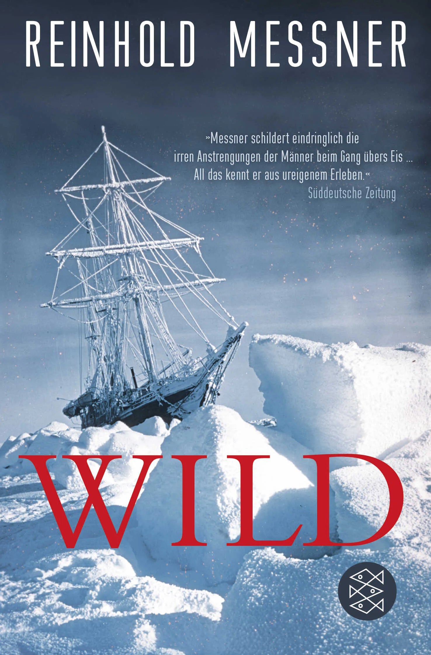 Buchcover von 'Wild' - Taschenbuch von Reinhold Messner