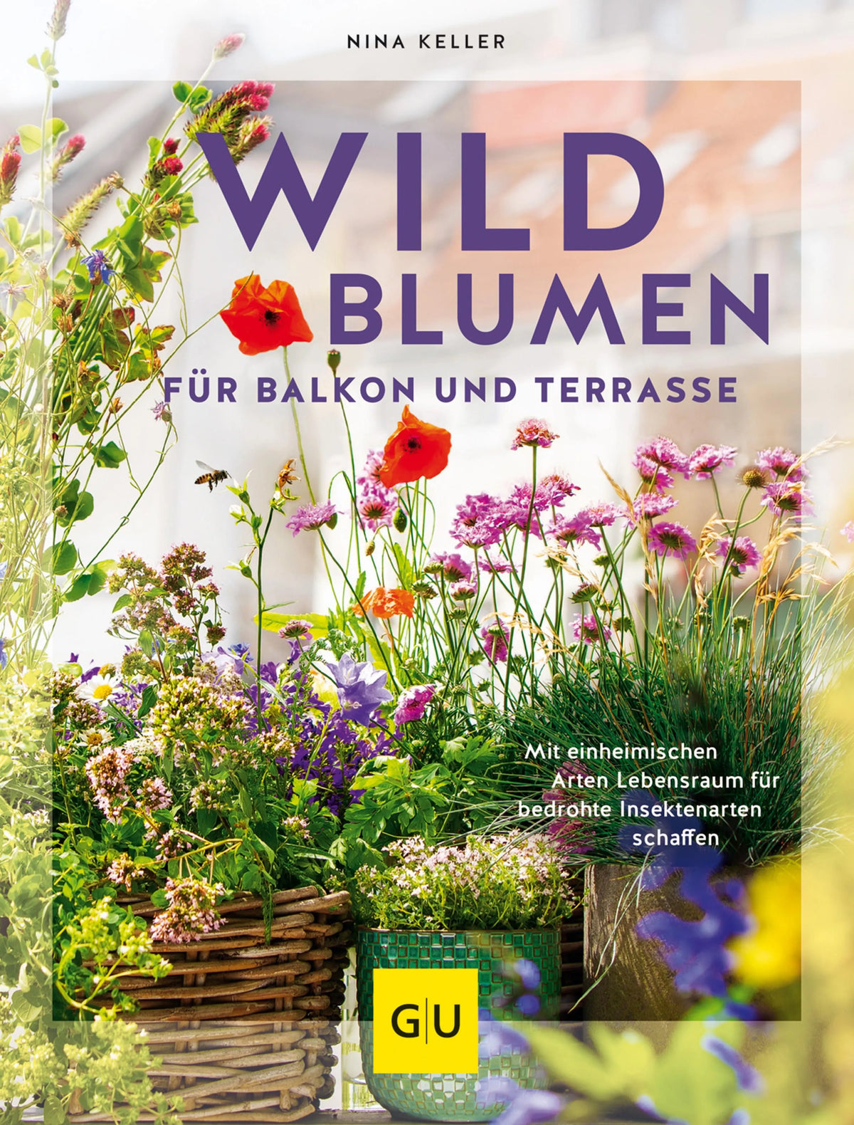 Cover: Wildblumen für Balkon und Terrasse (E-Book) von Nina Keller