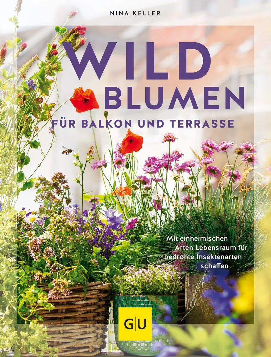 Cover: Wildblumen für Balkon und Terrasse (Hardcover) von Nina Keller