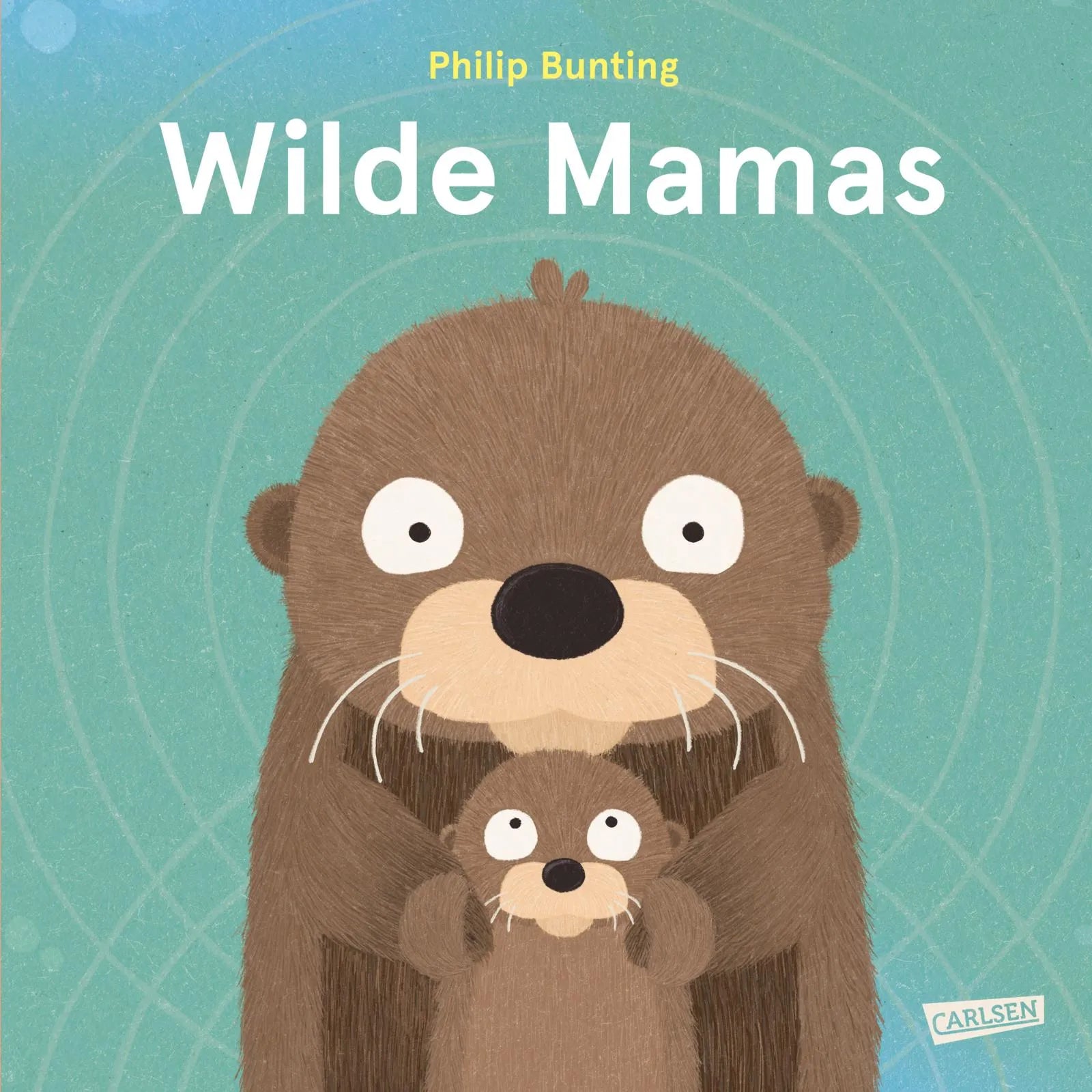 Buchcover von 'Wilde Mamas' - Gebundene Ausgabe von Philip Bunting