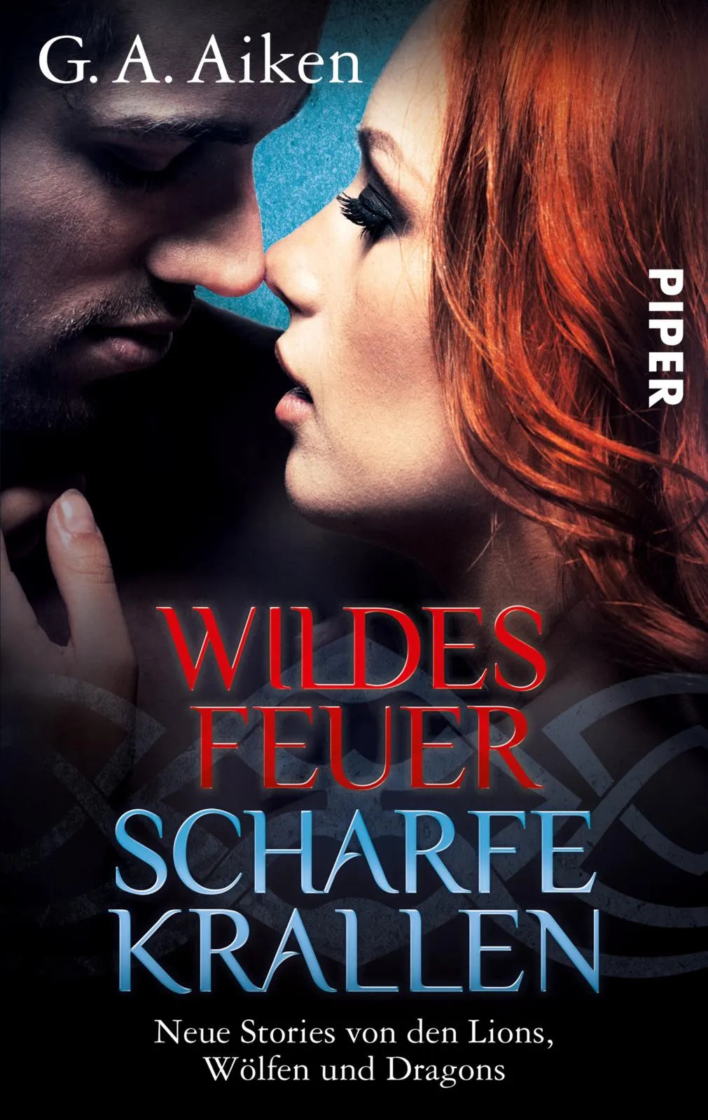 Buchcover von 'Wildes Feuer, scharfe Krallen' - Taschenbuch von G. A. Aiken