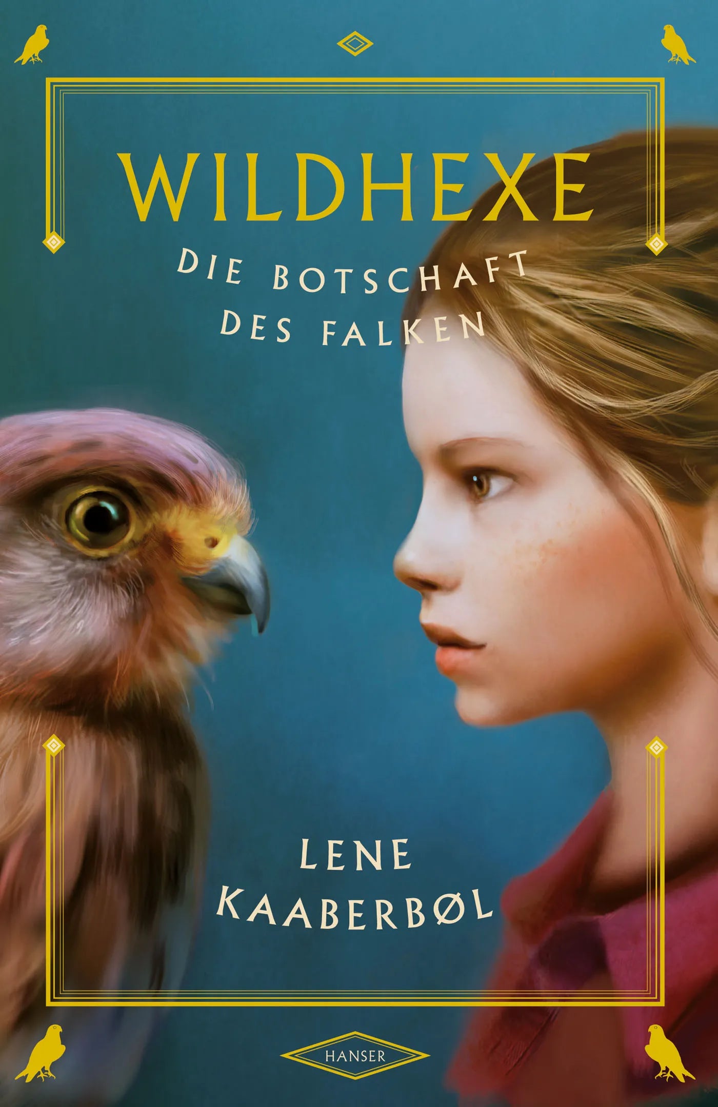 Buchcover von 'Wildhexe - Die Botschaft des Falken' - Gebundene Ausgabe von Lene Kaaberbøl