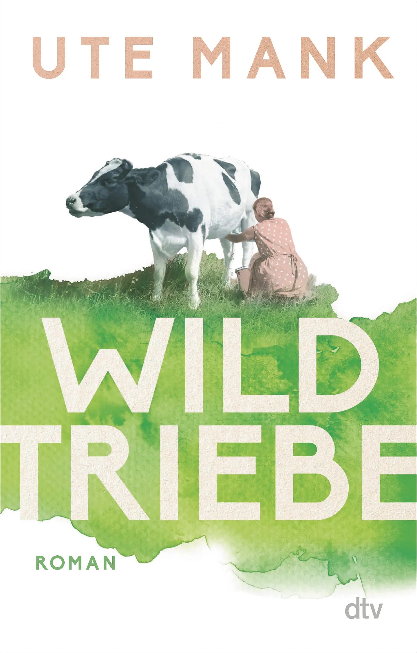 Buchcover von 'Wildtriebe' - Taschenbuch von Ute Mank