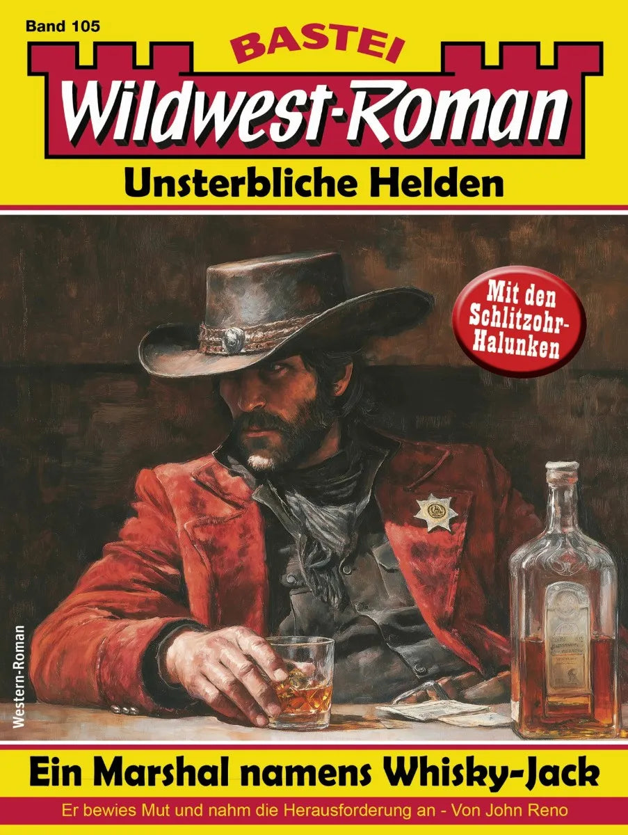 Cover: Wildwest-Roman - Unsterbliche Helden 105 (E-Book) von John Reno