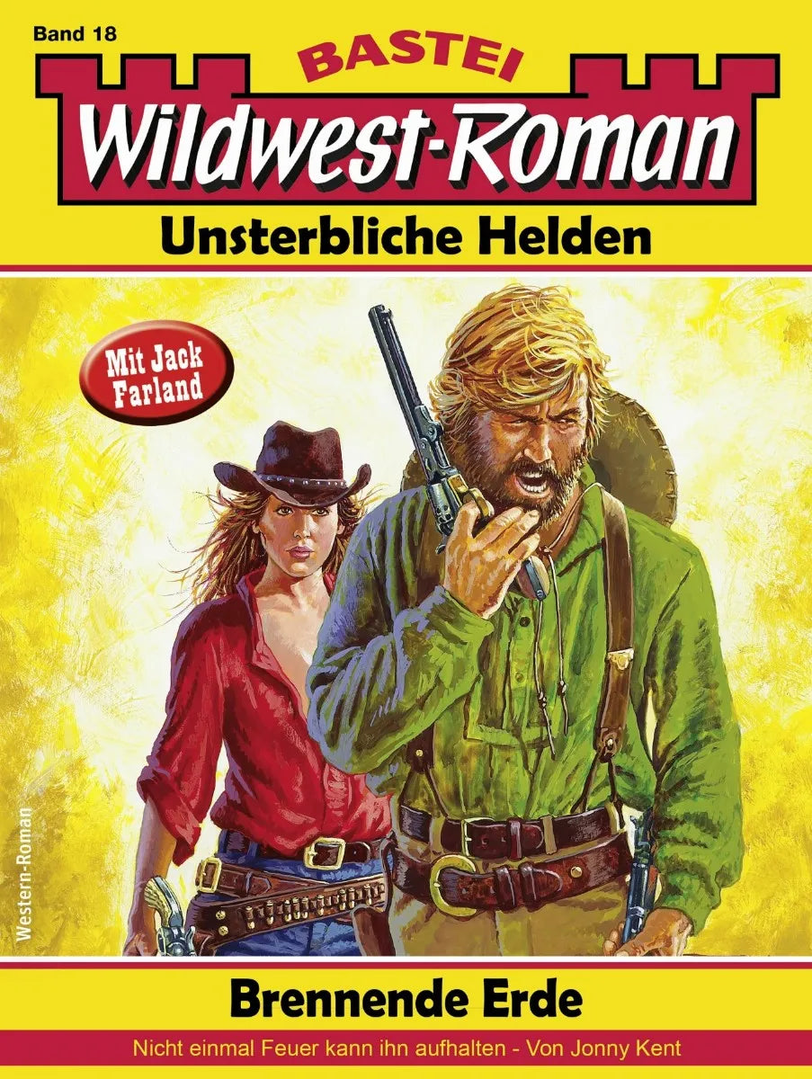 Cover: Wildwest-Roman - Unsterbliche Helden 18 (E-Book) von Jonny Kent