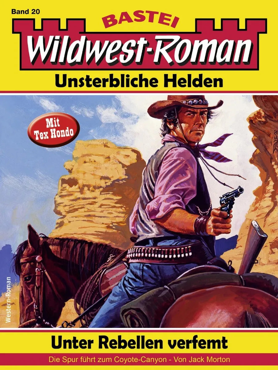 Cover: Wildwest-Roman - Unsterbliche Helden 20 (E-Book) von Jack Morton