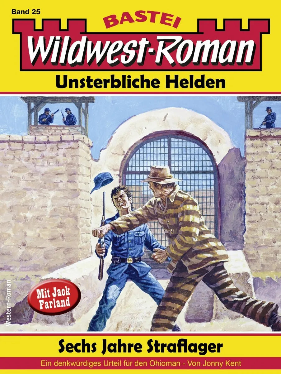 Cover: Wildwest-Roman - Unsterbliche Helden 25 (E-Book) von Jonny Kent