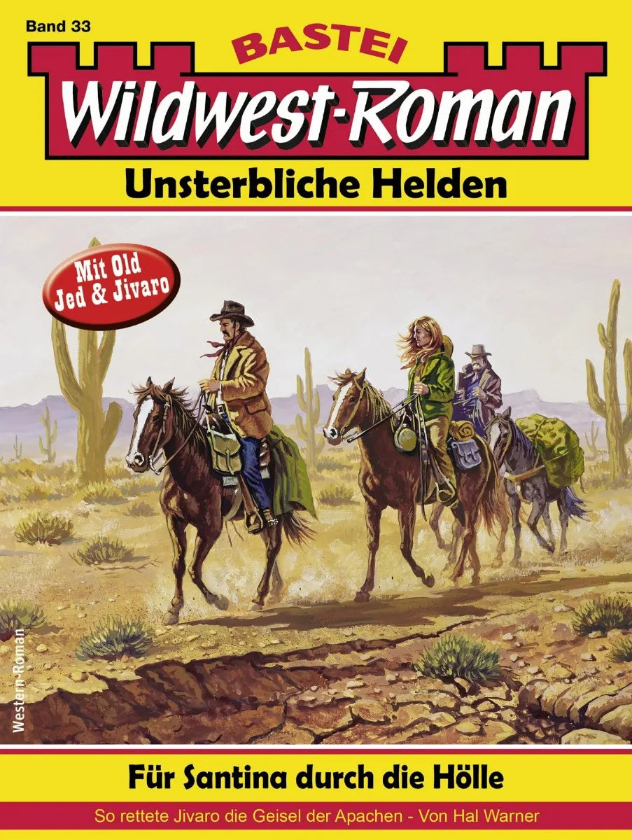 Cover: Wildwest-Roman - Unsterbliche Helden 33 (E-Book) von Hal Warner