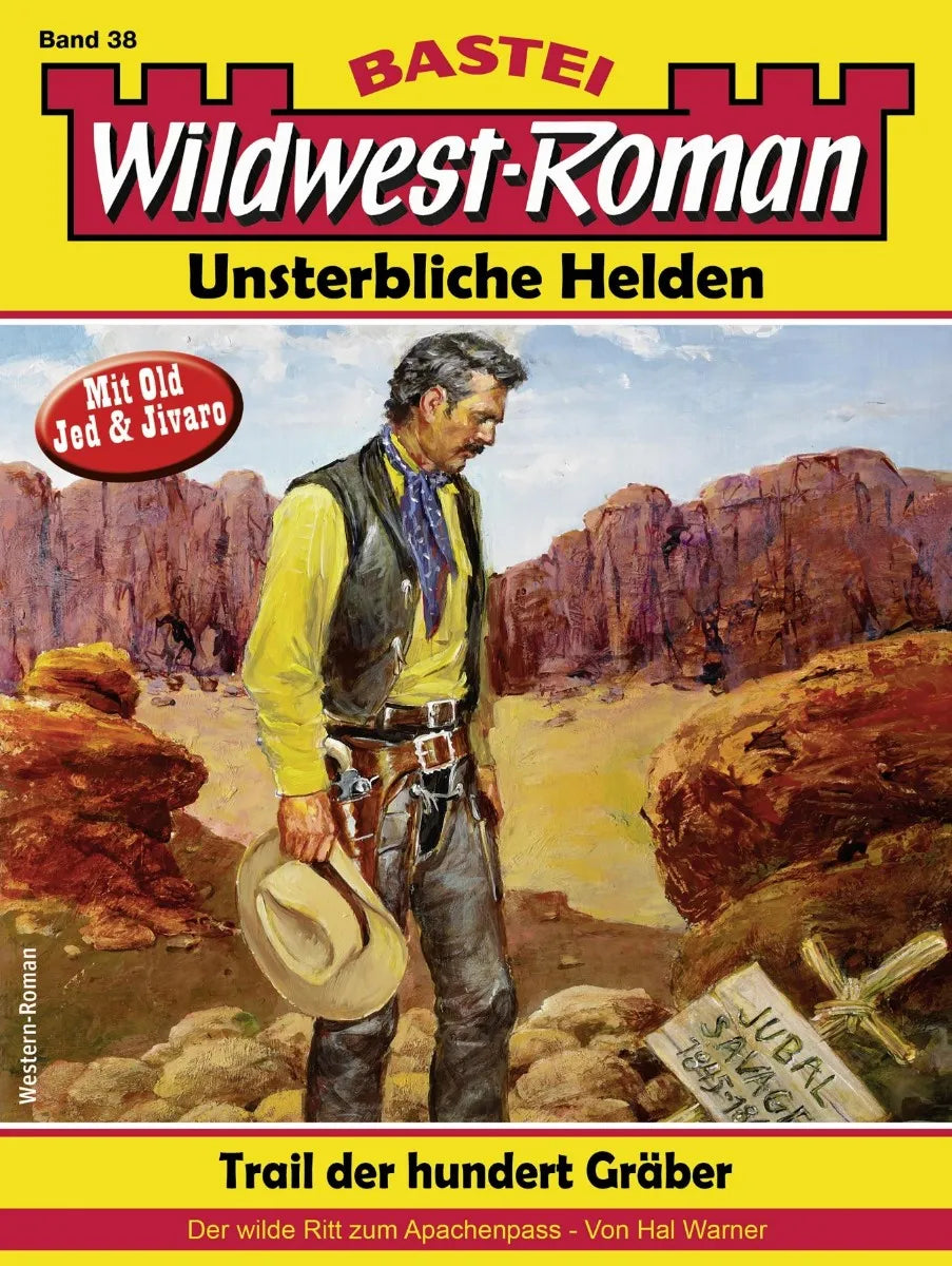 Cover: Wildwest-Roman - Unsterbliche Helden 38 (E-Book) von Hal Warner