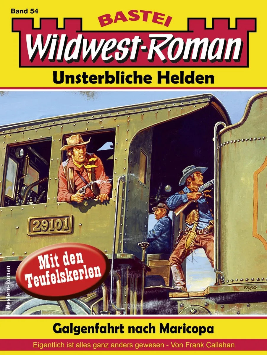 Cover: Wildwest-Roman - Unsterbliche Helden 54 (E-Book) von Frank Callahan