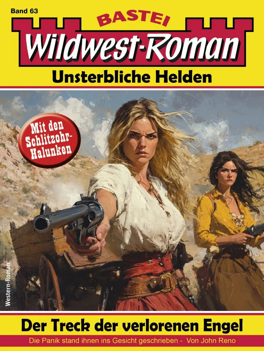 Cover: Wildwest-Roman - Unsterbliche Helden 63 (E-Book) von John Reno