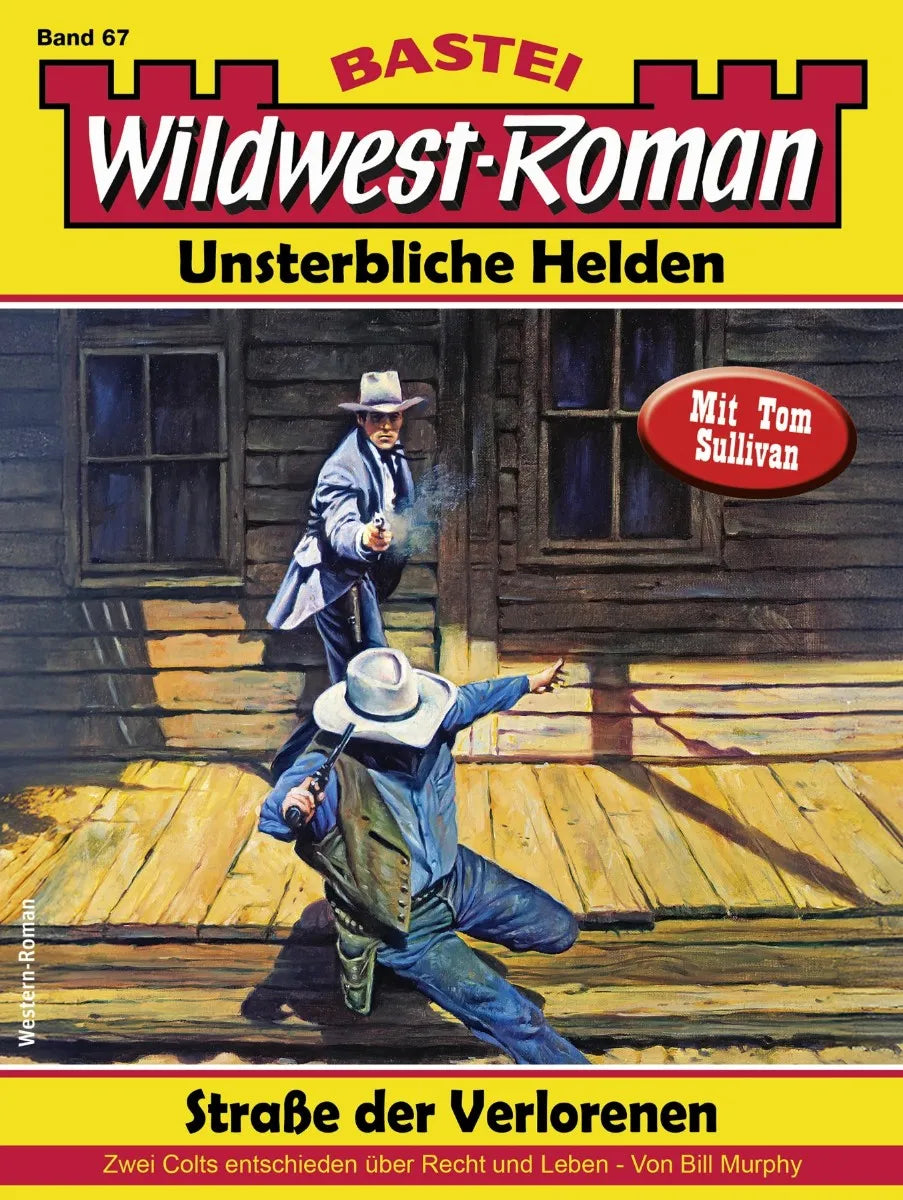 Cover: Wildwest-Roman - Unsterbliche Helden 67 (E-Book) von Bill Murphy