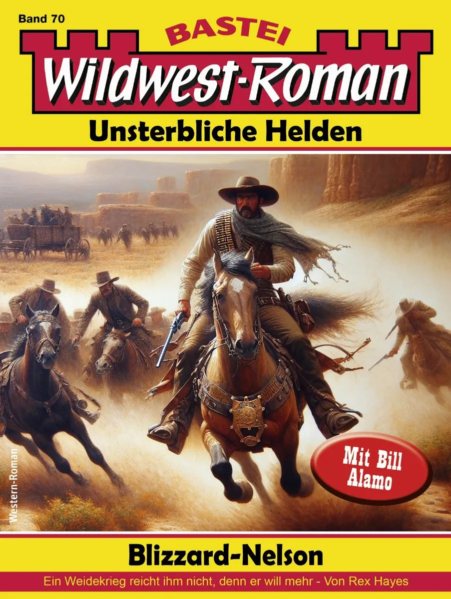 Cover: Wildwest-Roman - Unsterbliche Helden 70 (E-Book) von Rex Hayes