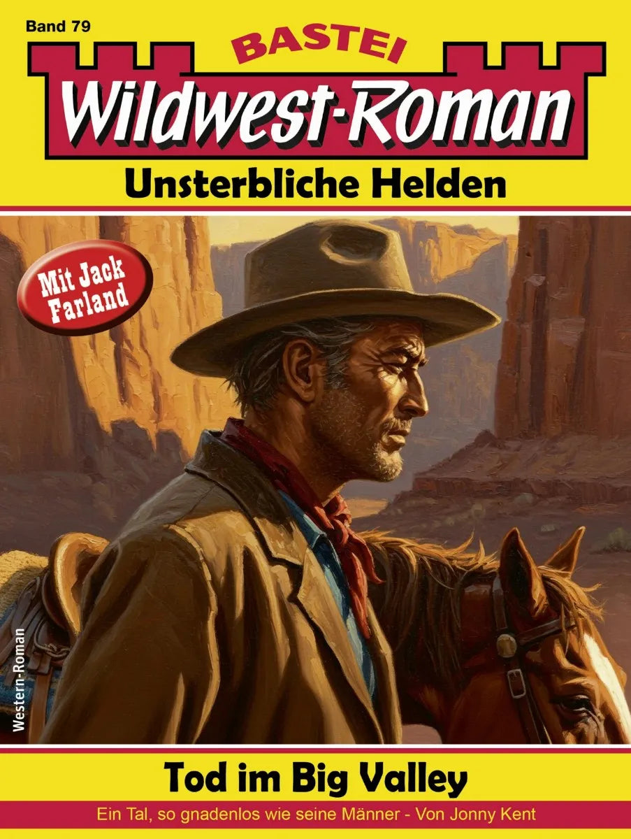 Cover: Wildwest-Roman - Unsterbliche Helden 79 (E-Book) von Jonny Kent