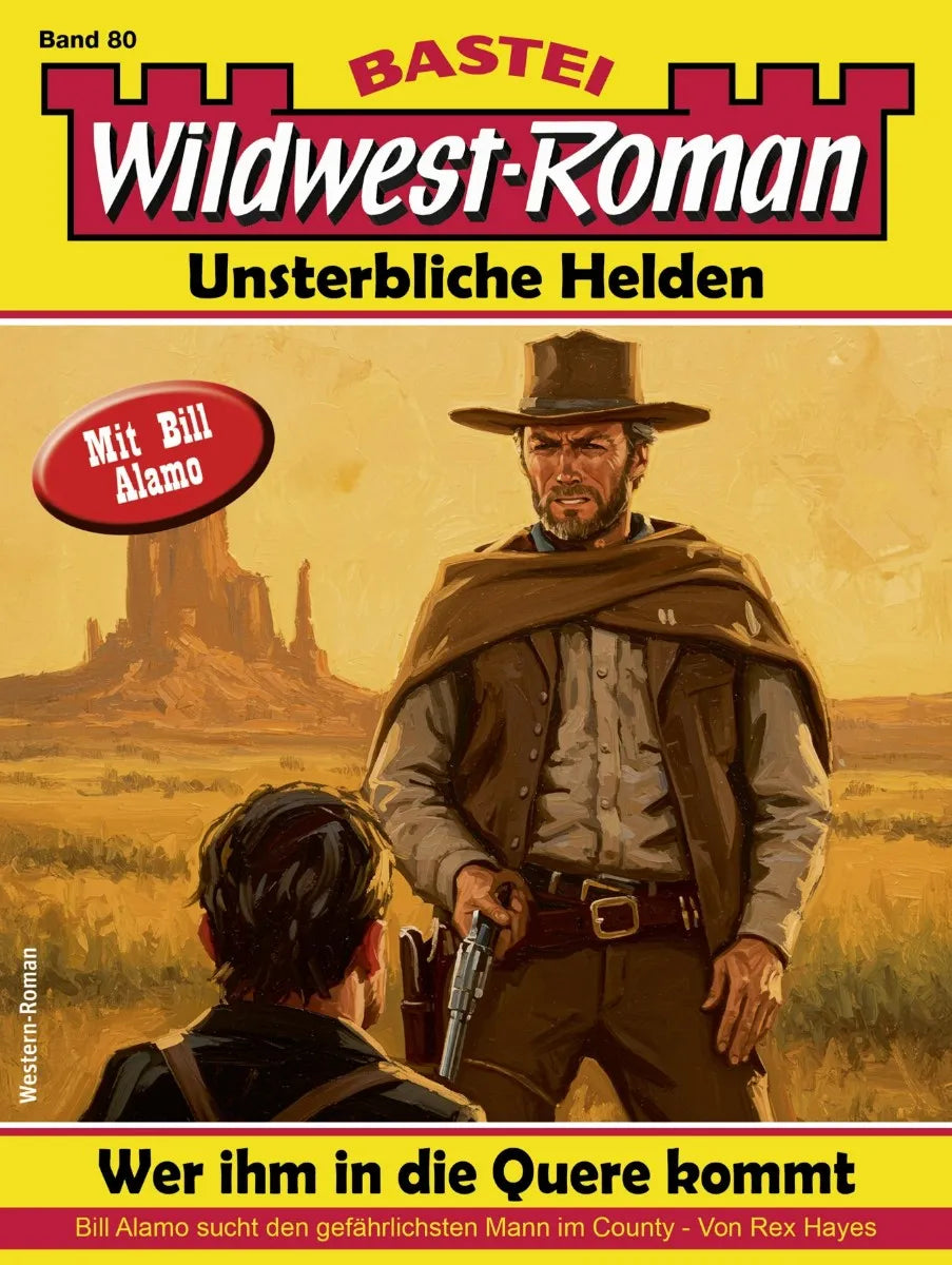 Cover: Wildwest-Roman - Unsterbliche Helden 80 (E-Book) von Rex Hayes