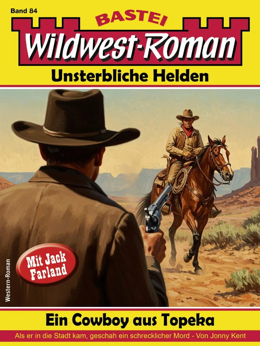 Cover: Wildwest-Roman - Unsterbliche Helden 84 (E-Book) von Jonny Kent