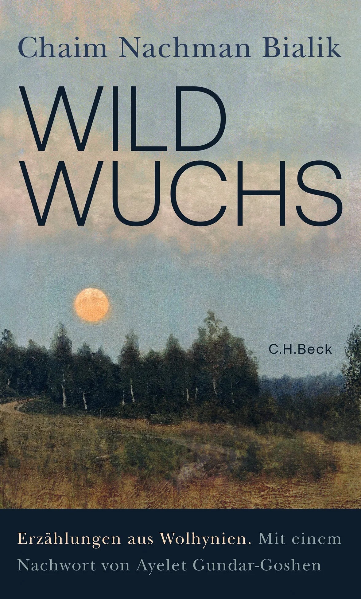 Cover: Wildwuchs (Hardcover) von Chaim Nachman Bialik