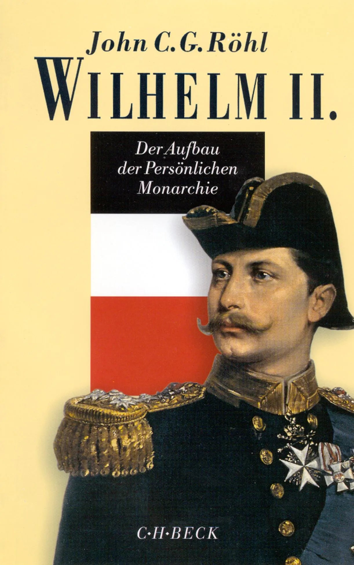Buchcover von 'Wilhelm II.' - Gebundene Ausgabe von John C.G. Röhl