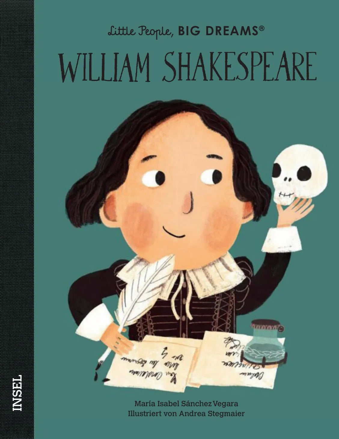 Cover: William Shakespeare – Little People, BIG DREAMS (Hardcover) von María Isabel Sánchez Vegara