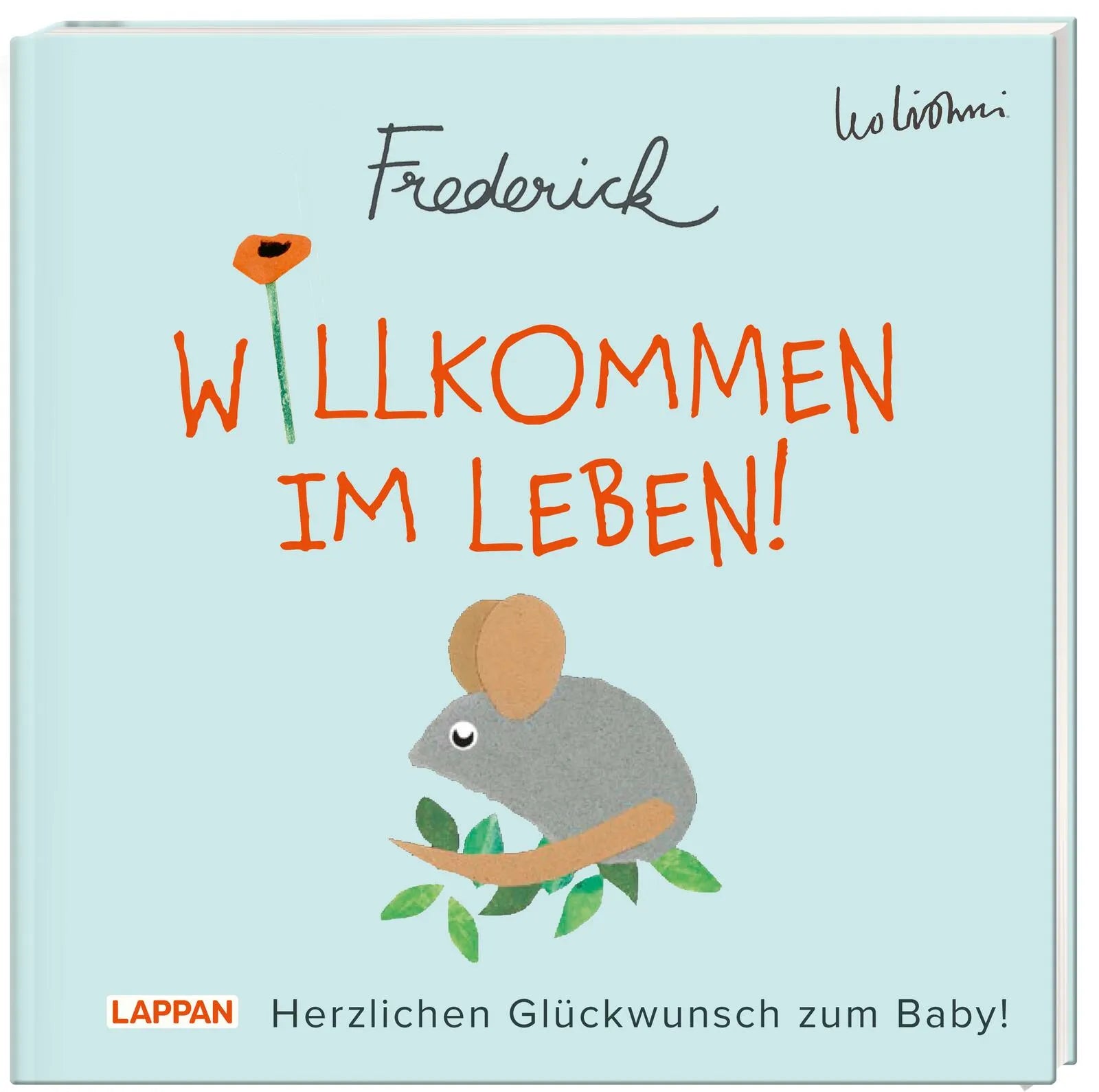 Cover: Willkommen im Leben! Herzlichen Glückwunsch zum Baby! (Taschenbuch) von Leo Lionni