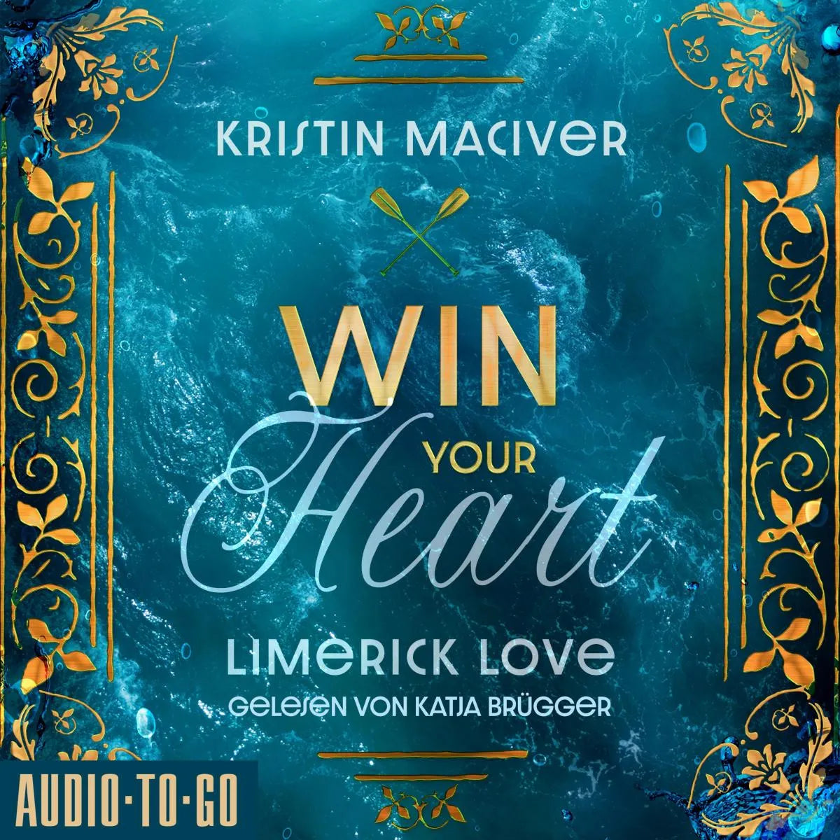 Cover: Win your Heart (Hörbuch Download) von Kristin MacIver