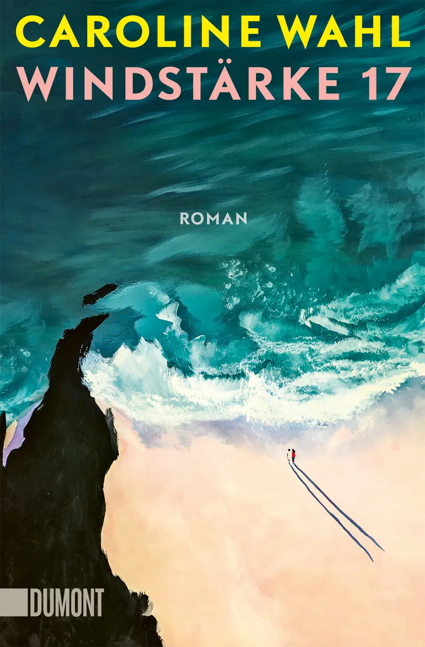 Buchcover von 'Windstärke 17' - Taschenbuch von Caroline Wahl