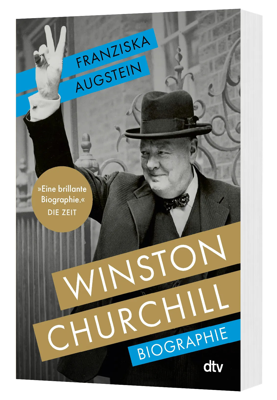 Franziska Augstein - Winston Churchill