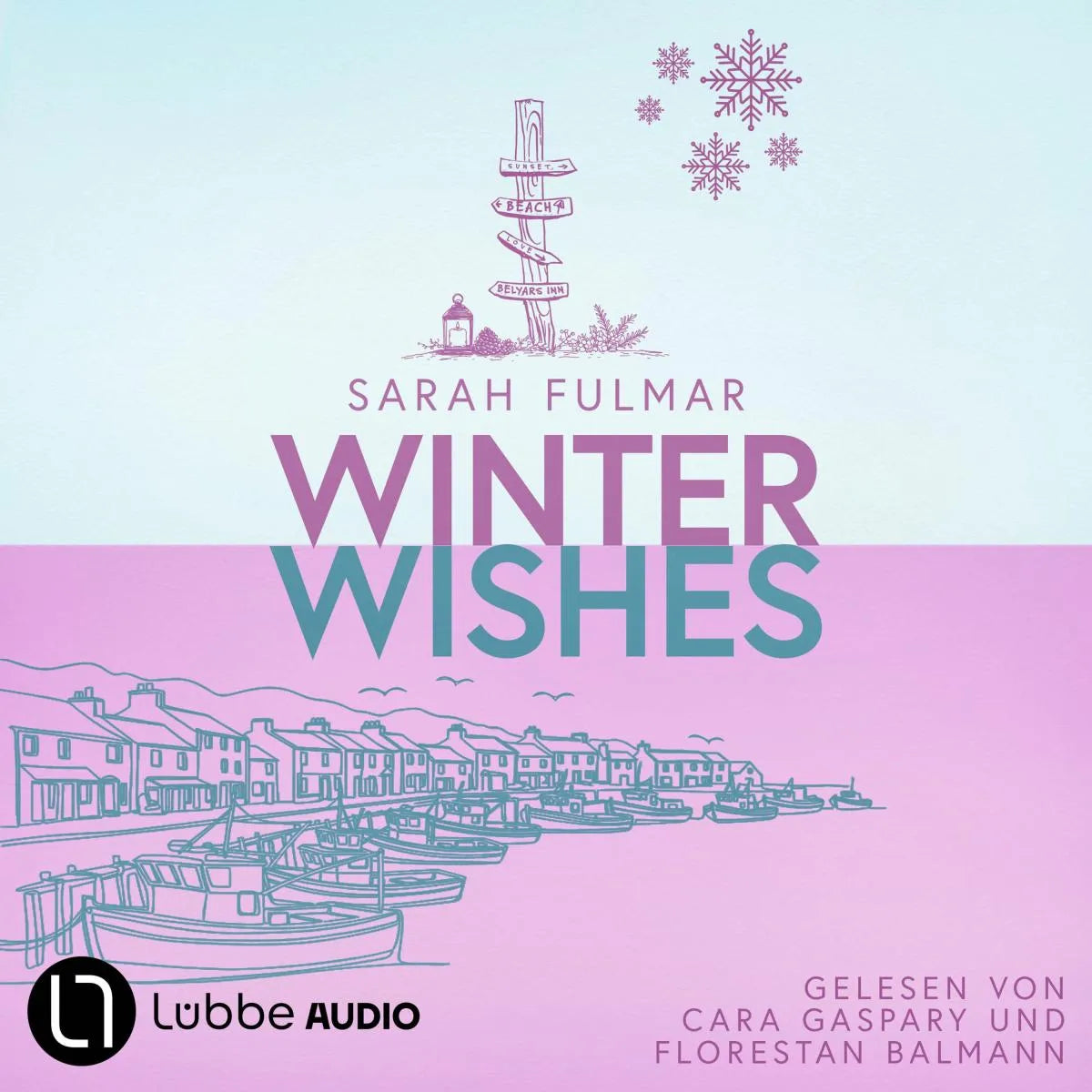 Cover: Winter Wishes - Seasons by the Sea - Die St. Ives-Reihe, Band 3 (Hörbuch Download) von Sarah Fulmar