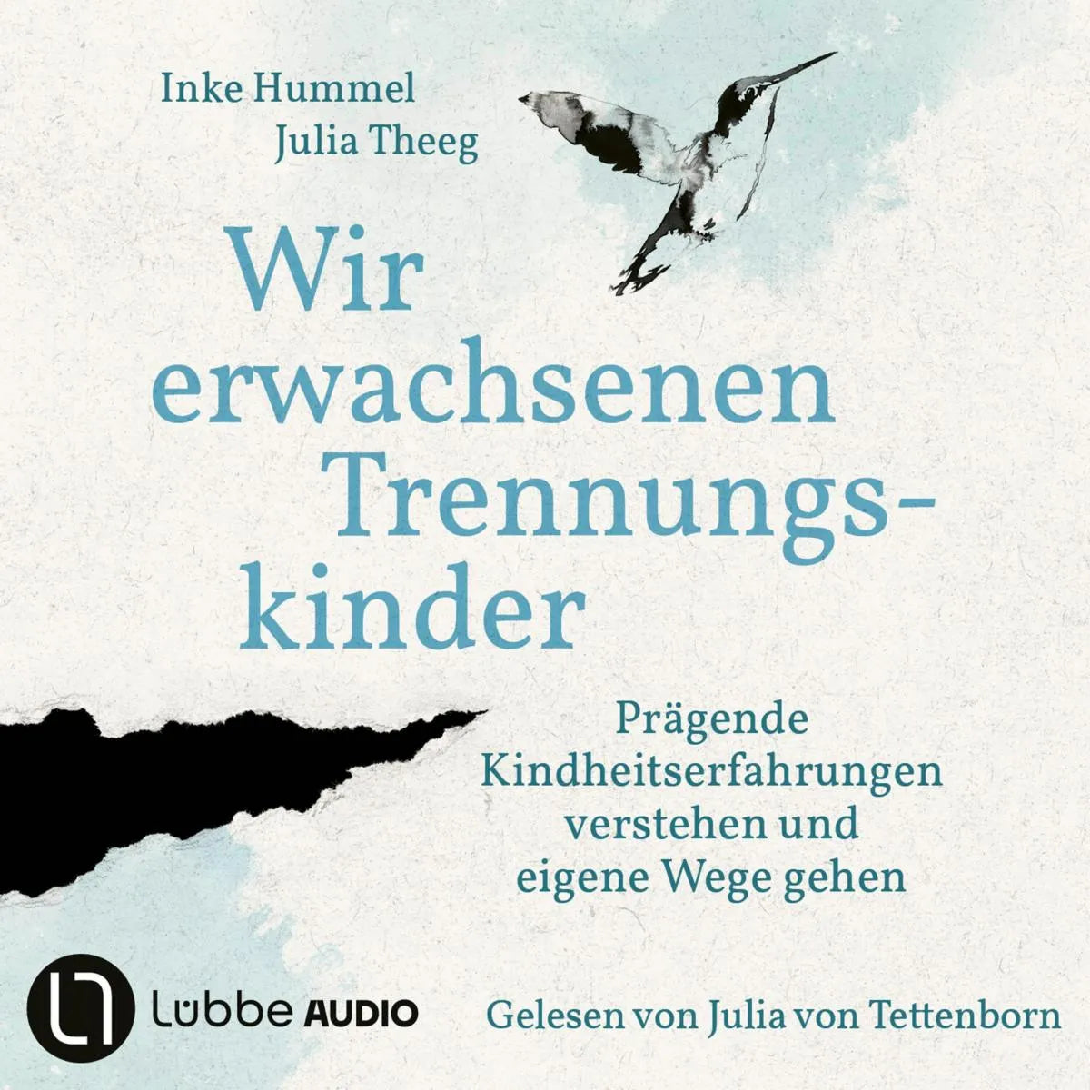 Cover: Wir erwachsenen Trennungskinder (Hörbuch Download) von Inke Hummel
