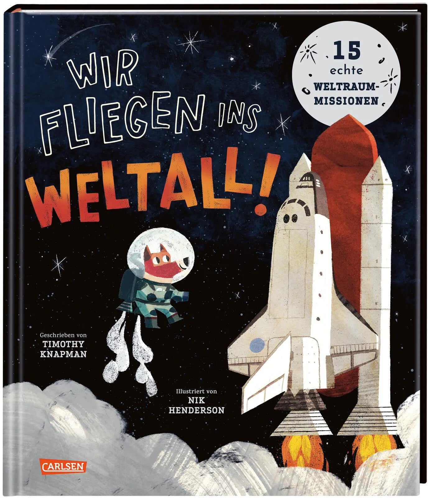 Buchcover von 'Wir fliegen ins Weltall!' - Gebundene Ausgabe von Timothy Knapman