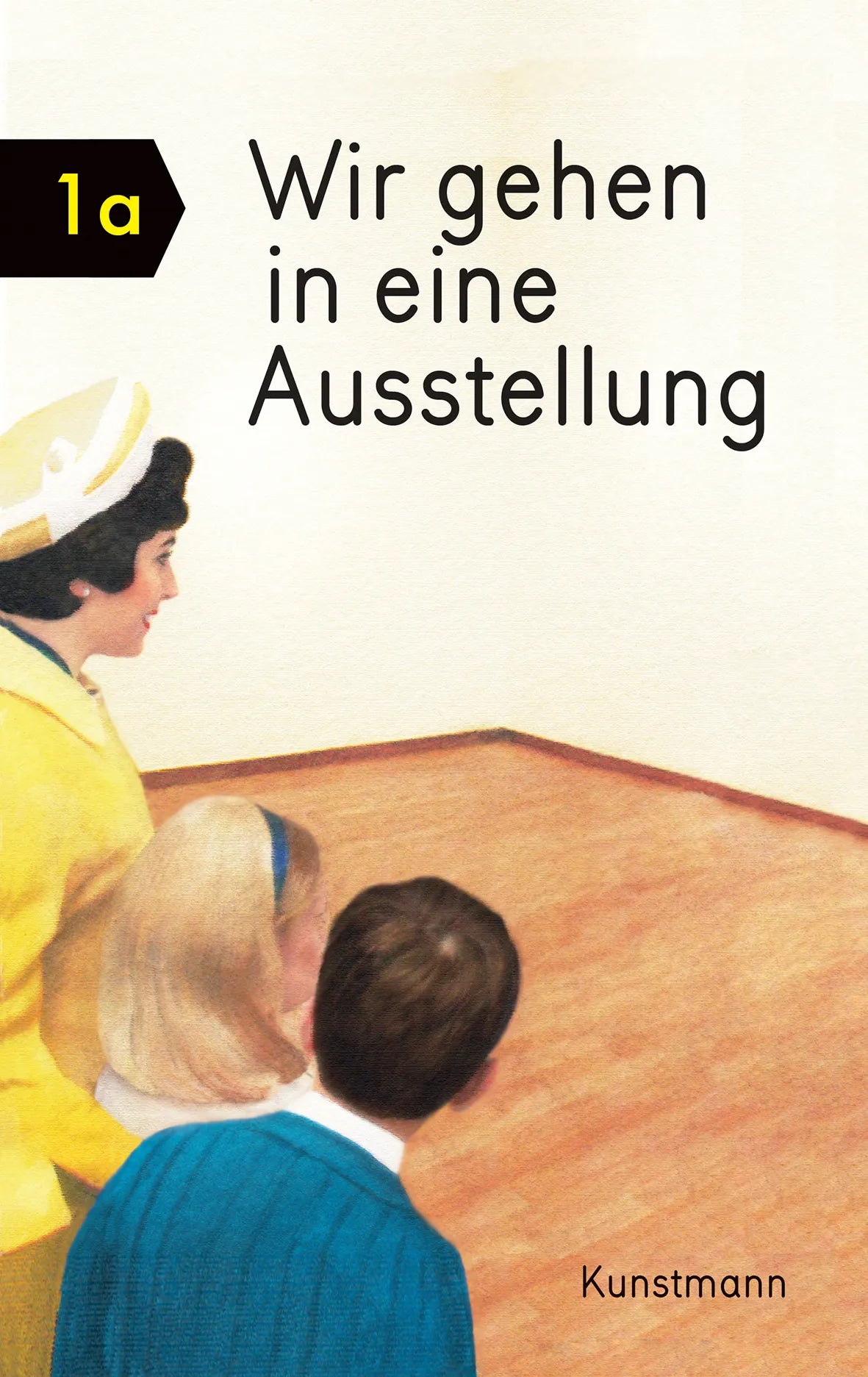 Buchcover von 'Wir gehen in eine Ausstellung' - Gebundene Ausgabe von Miriam Elia