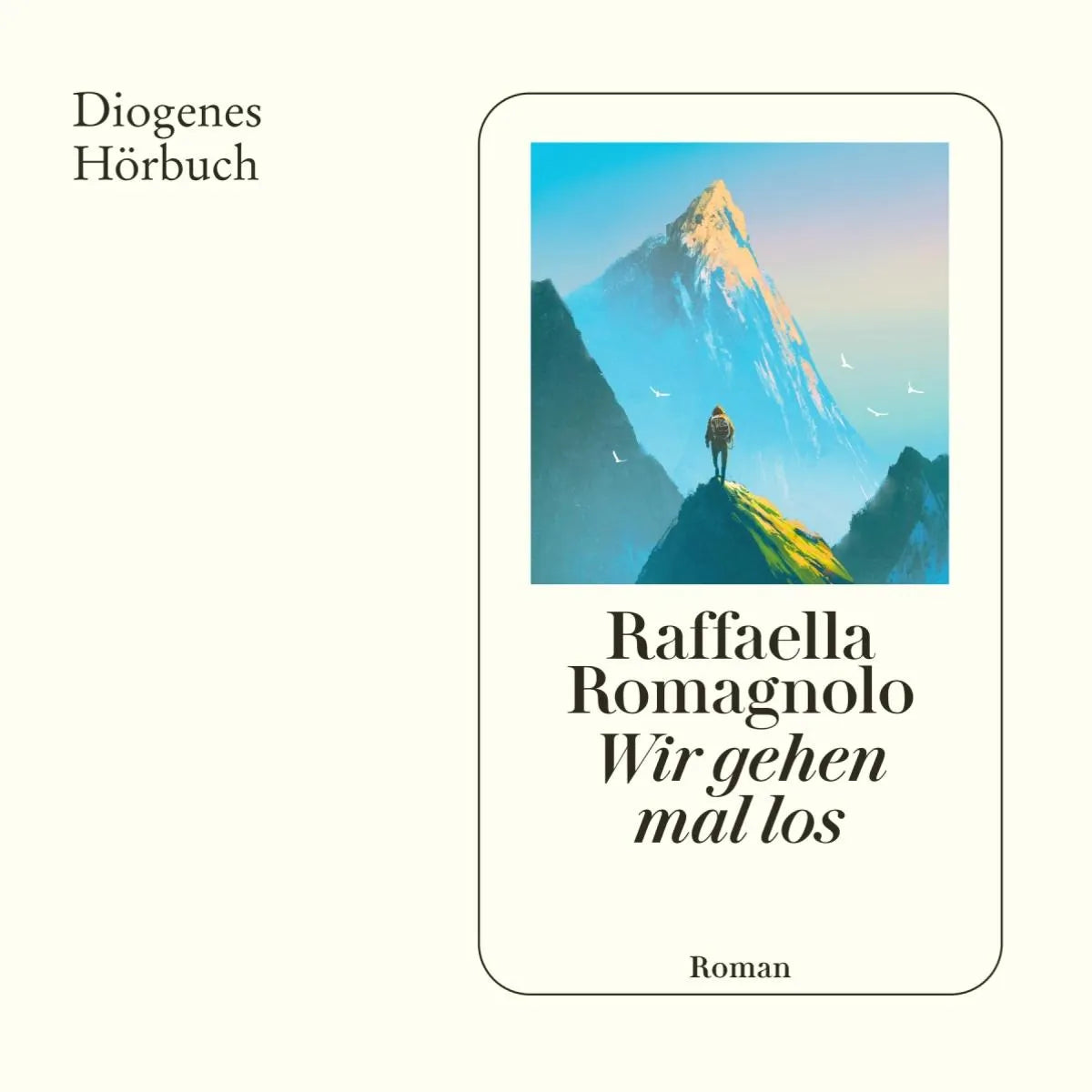 Cover: Wir gehen mal los (Hörbuch Download) von Raffaella Romagnolo