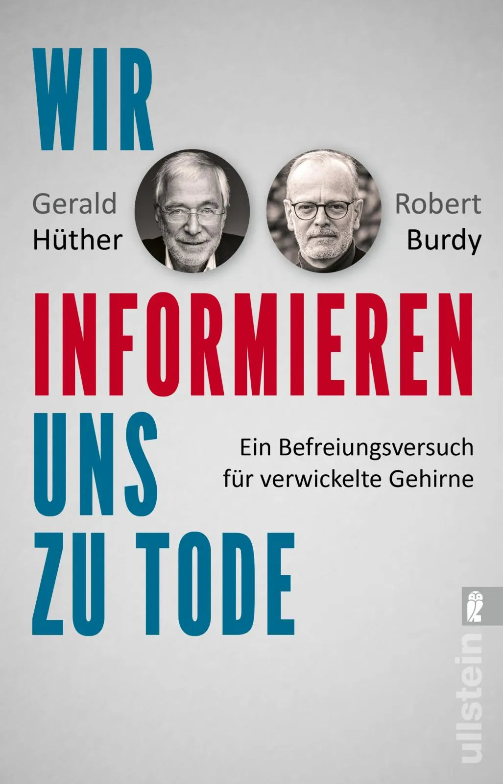 Buchcover von 'Wir informieren uns zu Tode' - Taschenbuch von Gerald Hüther