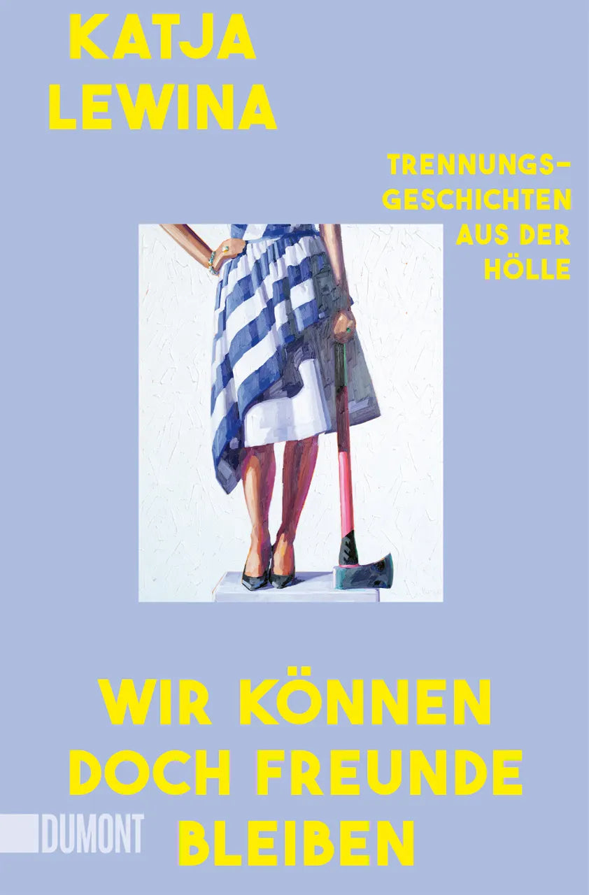 Cover: Wir können doch Freunde bleiben (Taschenbuch) von Katja Lewina