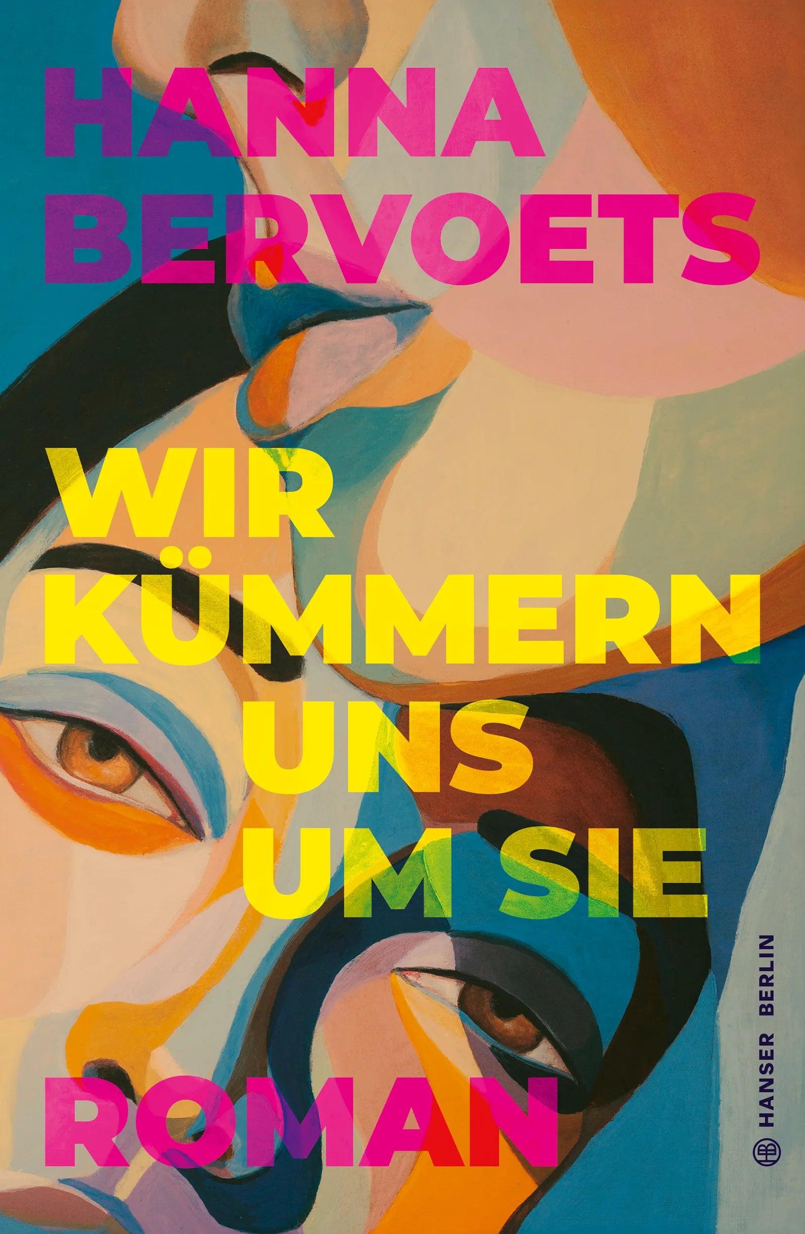 Buchcover von 'Wir kümmern uns um Sie' - Gebundene Ausgabe von Hanna Bervoets