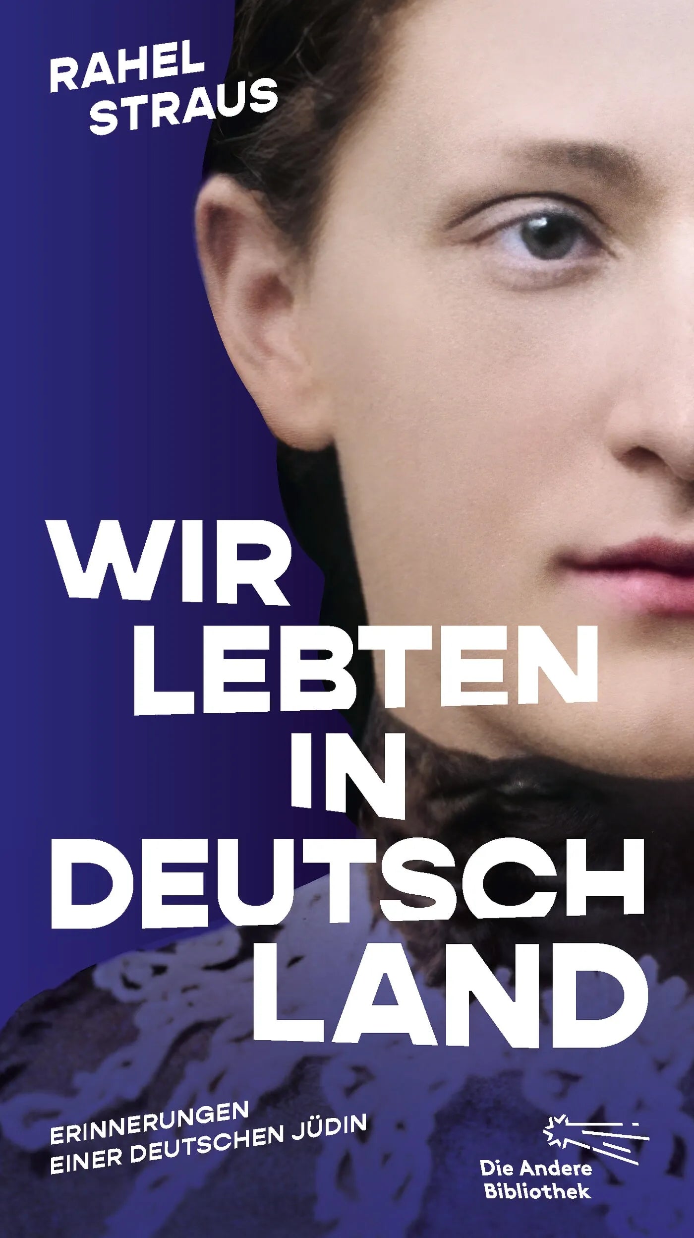 Cover: Wir lebten in Deutschland (Hardcover) von Rahel Straus