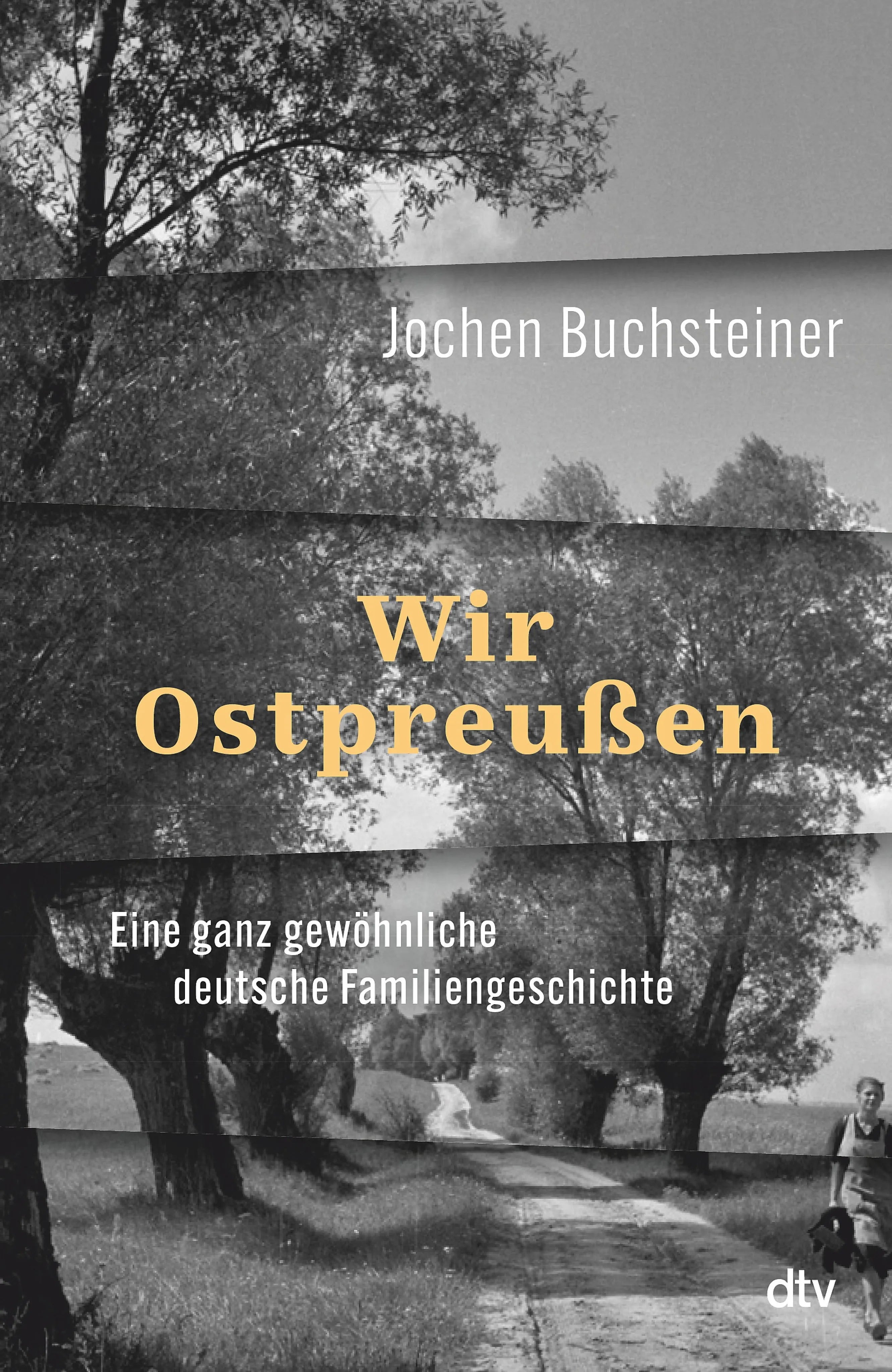 Cover: Wir Ostpreußen (E-Book) von Jochen Buchsteiner