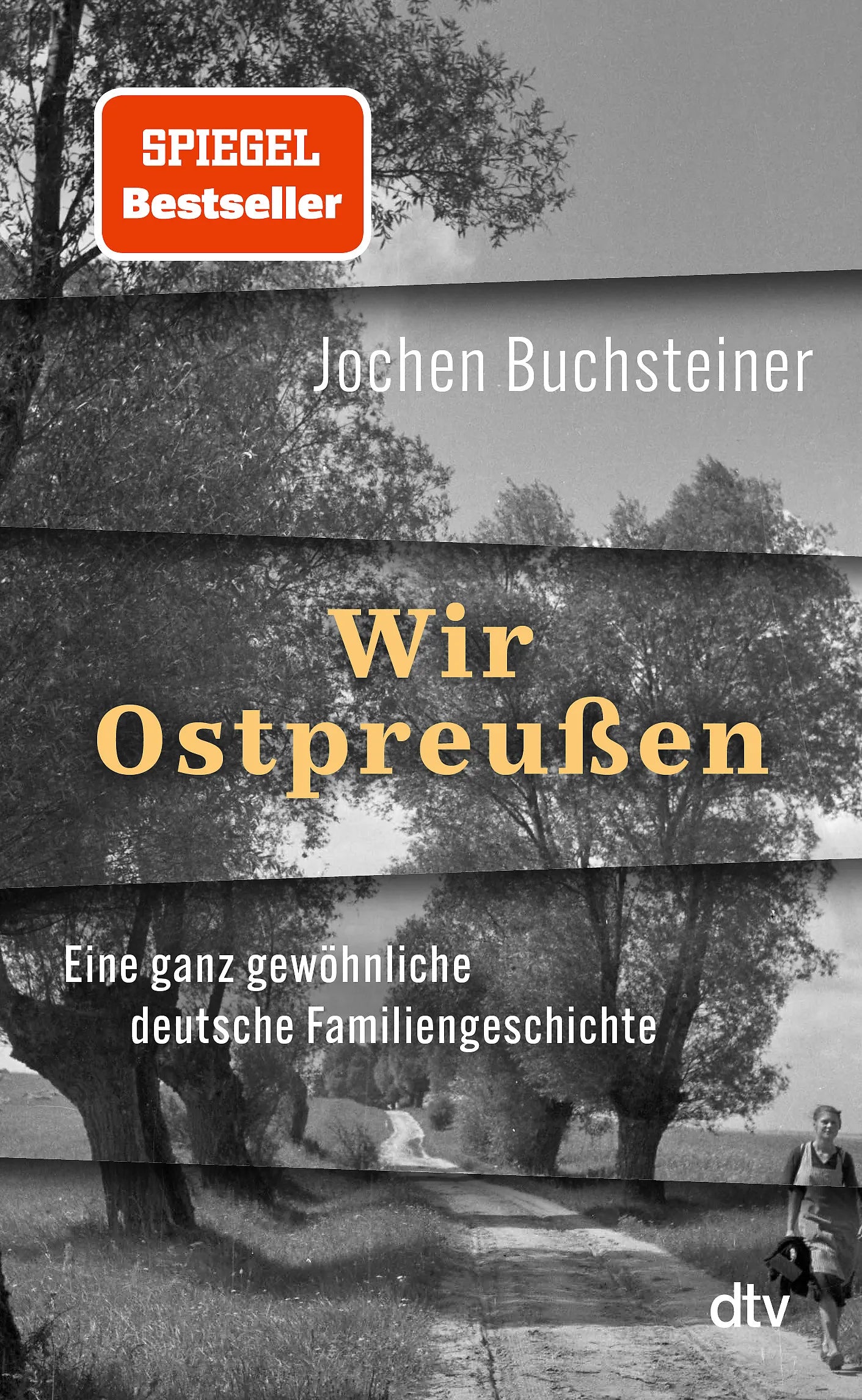 Buchcover von 'Wir Ostpreußen' - Gebundene Ausgabe von Jochen Buchsteiner