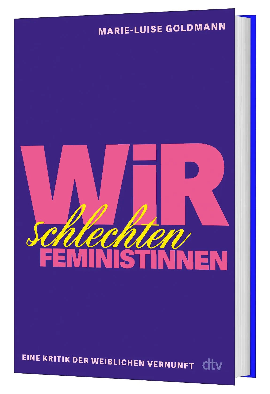 Detailansicht: Wir schlechten Feministinnen (Hardcover)