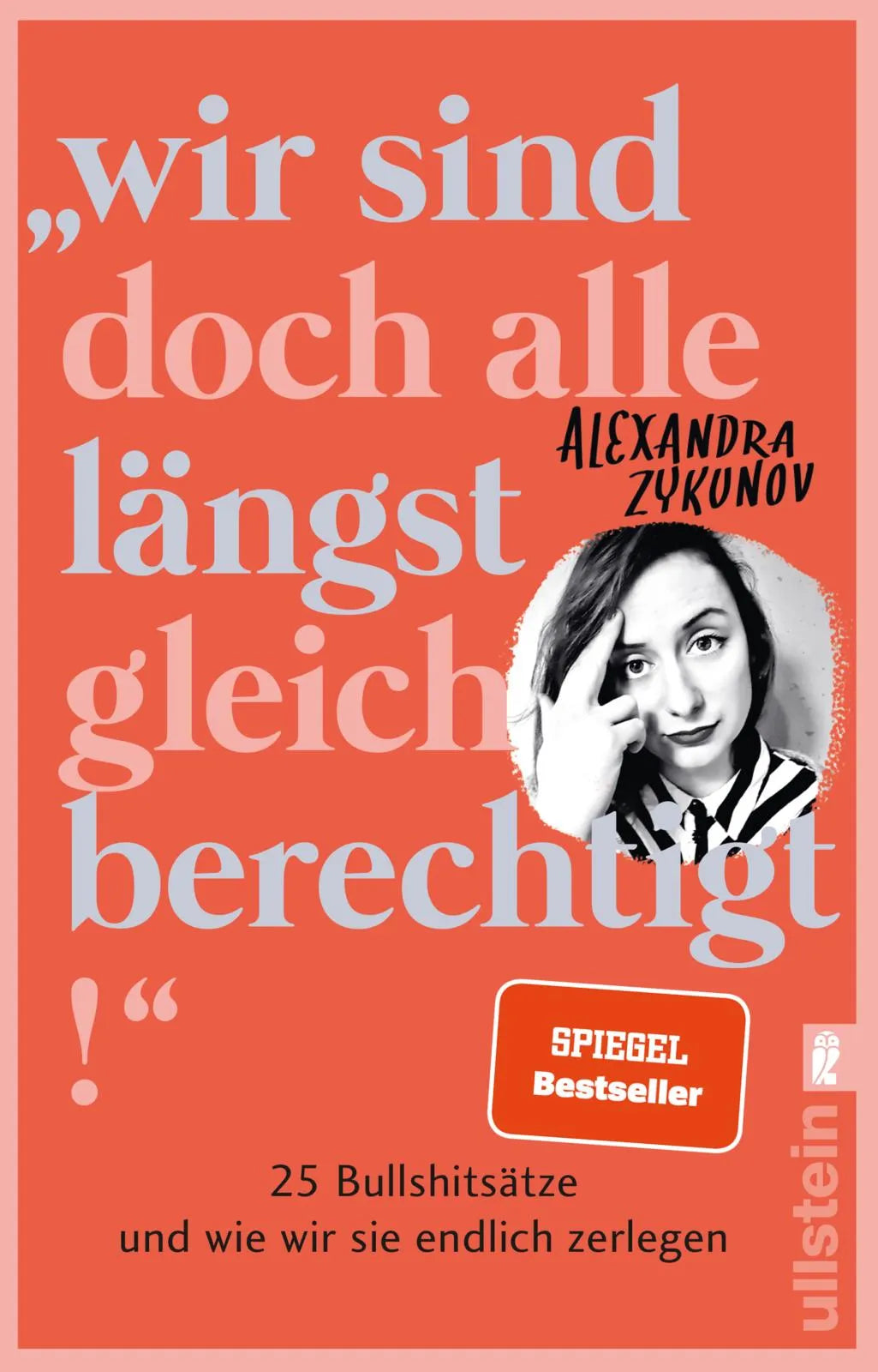 Cover: "Wir sind doch alle längst gleichberechtigt!" (Taschenbuch) von Alexandra Zykunov