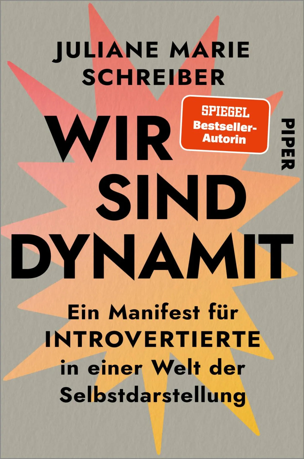 Buchcover von 'Wir sind Dynamit' - Paperback von Juliane Marie Schreiber