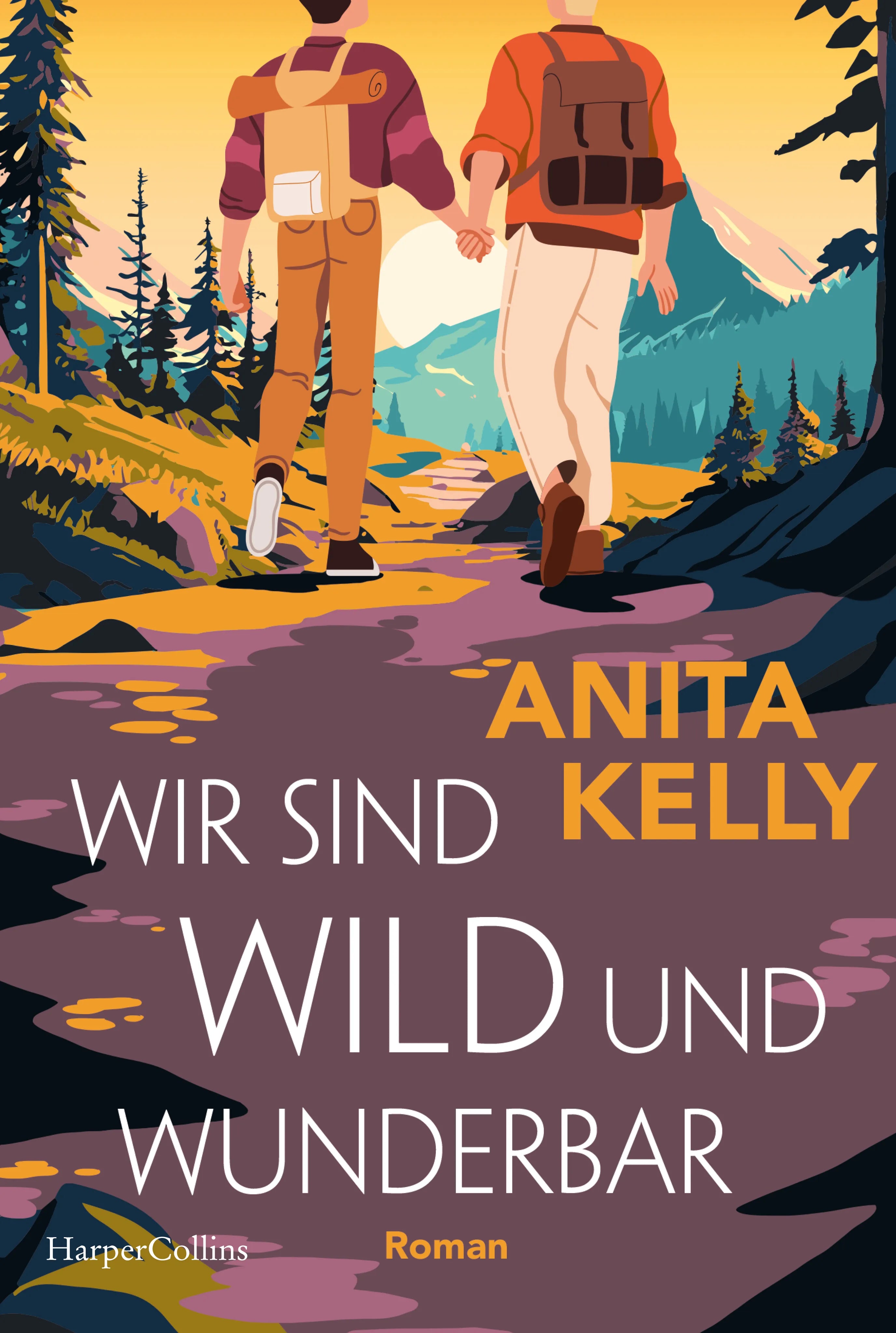 Buchcover von 'Wir sind wild und wunderbar' - Taschenbuch von Anita Kelly