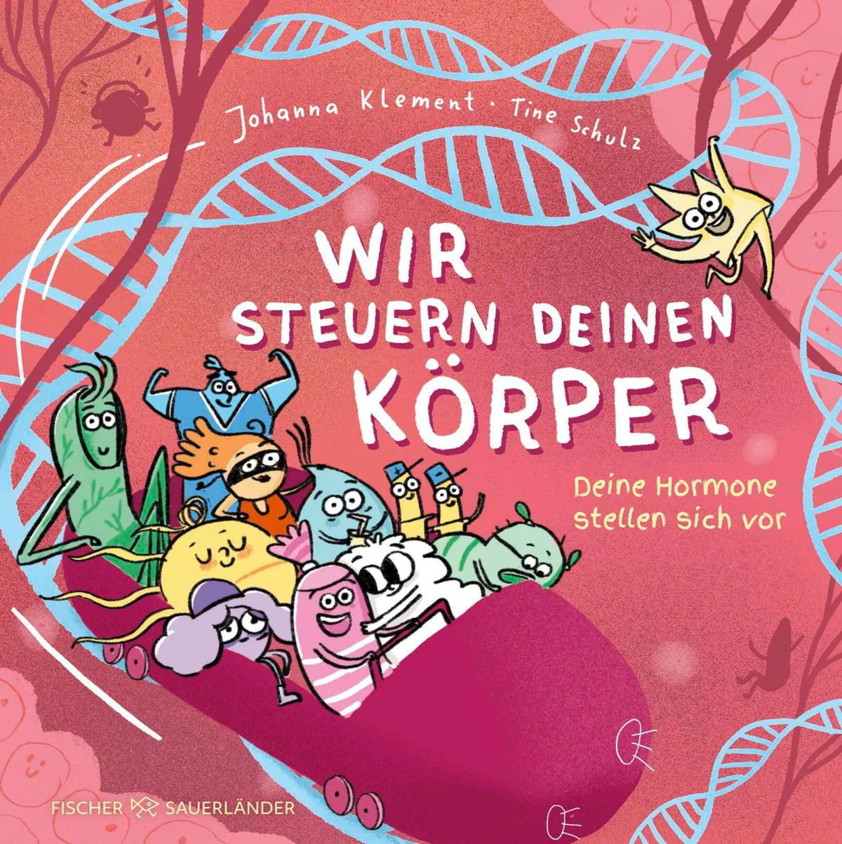 Cover: Wir steuern deinen Körper! (Hardcover) von Johanna Klement
