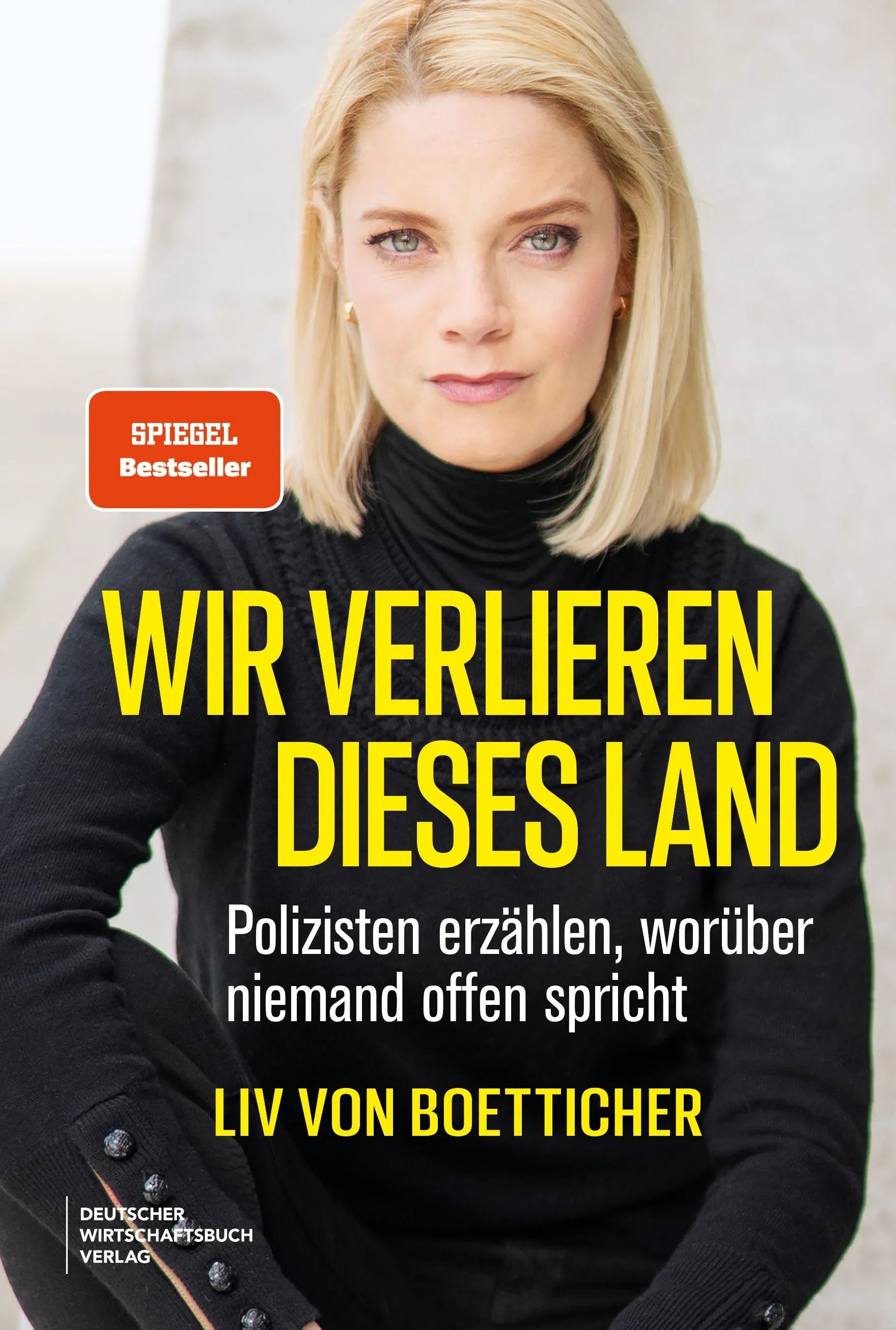 Cover: Wir verlieren dieses Land (Hardcover) von Liv von Boetticher