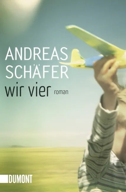 Buchcover von 'Wir vier' - Taschenbuch von Andreas Schäfer