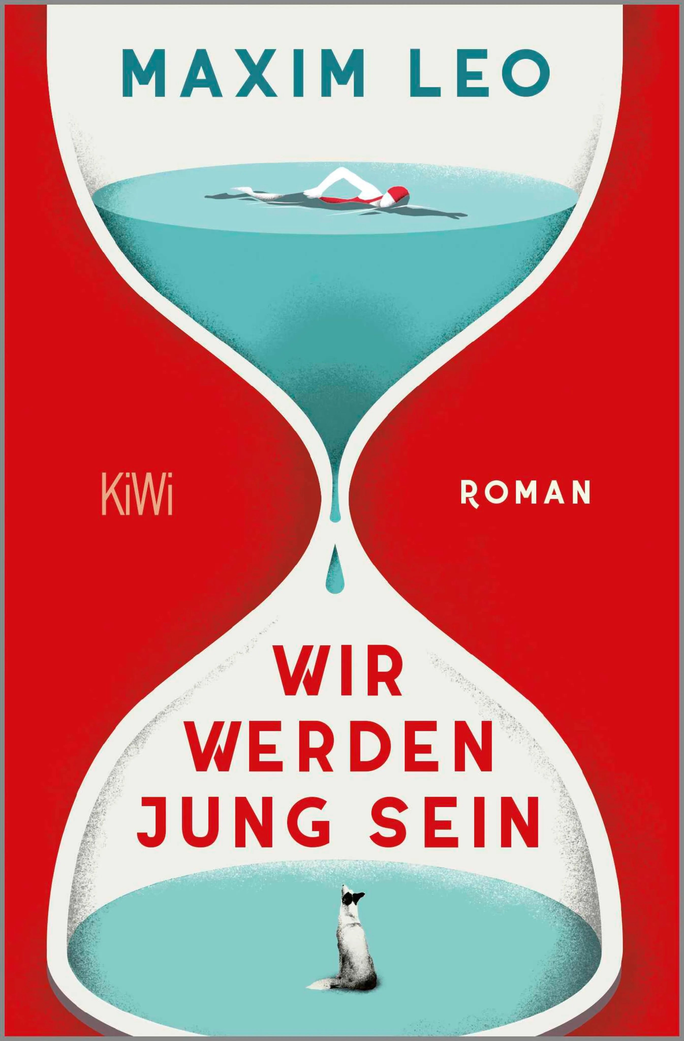 Cover: Wir werden jung sein (E-Book) von Maxim Leo