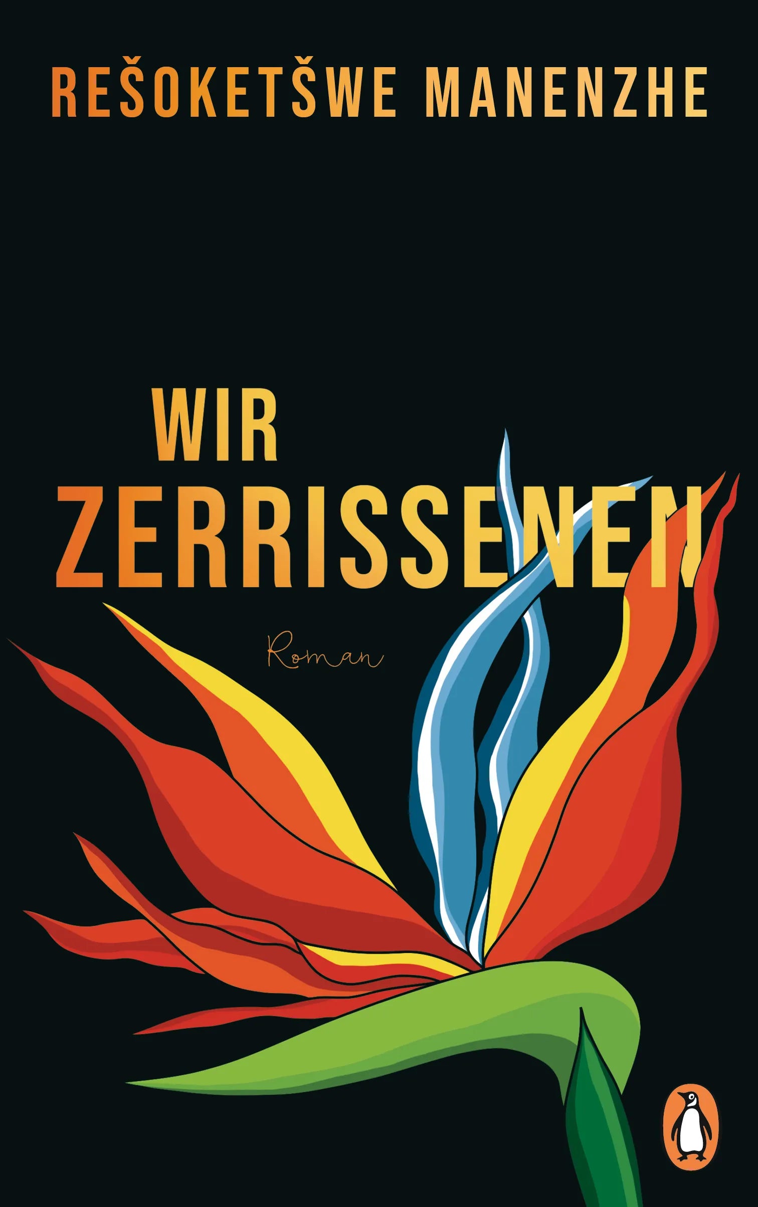 Cover: Wir Zerrissenen (E-Book) von Rešoketšwe Manenzhe
