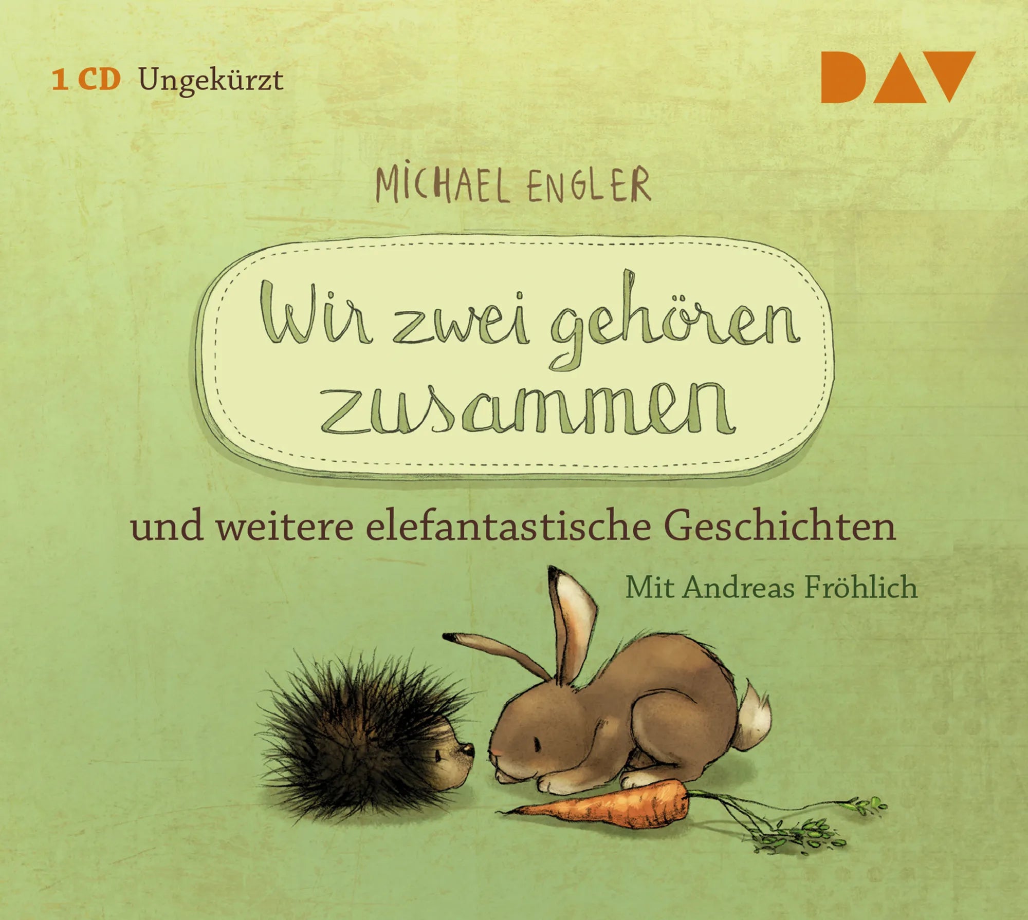 Buchcover von 'Wir zwei gehören zusammen und weitere elefantastische Geschichten' - Hörbuch (CD) von Michael Engler
